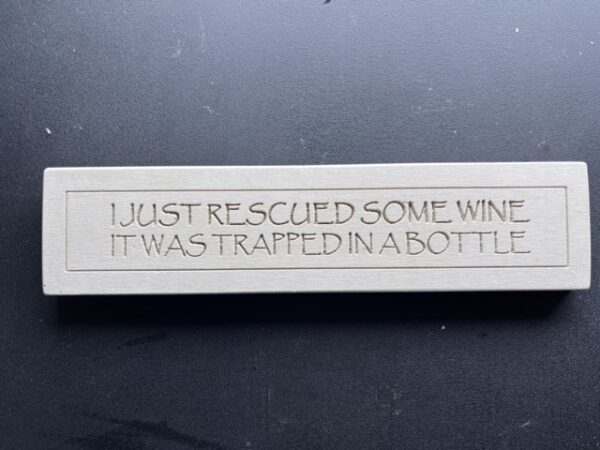 Crushed Marble 'Rescued Wine' Sign